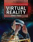 Virtual Reality and You By Jeff Mapua Cover Image