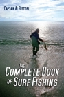 The Complete Book of Surf Fishing By Al Ristori Cover Image