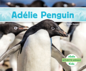 Adélie Penguin By Grace Hansen Cover Image