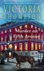 Murder on Fifth Avenue: A Gaslight Mystery By Victoria Thompson Cover Image