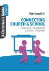 Connecting Church & School: Teaching the Bible to School Children Cover Image