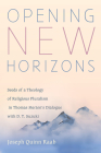 Opening New Horizons By Joseph Quinn Raab Cover Image