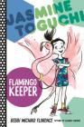 Jasmine Toguchi, Flamingo Keeper Cover Image