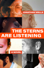 The Sterns Are Listening By Jonathan Wells Cover Image