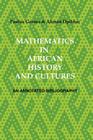 Mathematics in African History and Cultures: An Annotated Bibliography By Paulus Gerdes Cover Image
