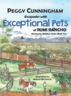 Escapades with Exceptional Pets of Rumi Rancho: Hooray for Holidays Series: Book Two By Peggy Cunningham, Melissa McConnell (Illustrator) Cover Image