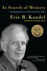 In Search of Memory: The Emergence of a New Science of Mind By Eric R. Kandel Cover Image