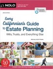 Every Californian's Guide to Estate Planning: Wills, Trust & Everything Else Cover Image