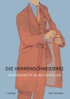 Die Herrenschneiderei: Grundschnitte selbst erstellen By Sven Jungclaus Cover Image