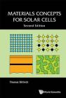 Materials Concepts for Solar Cells (Second Edition) Cover Image