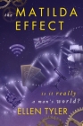 The Matilda Effect: Is it Really a Man's World's By Ellen Tyler Cover Image