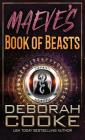 Maeve's Book of Beasts: A DragonFate Prequel By Deborah Cooke Cover Image