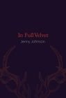 In Full Velvet By Jenny Johnson Cover Image
