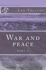 War and peace: part 2 By Leo Tolstoy Cover Image