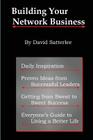 Building Your Network Business: Proven Ideas from Successful Leaders By David Satterlee Cover Image