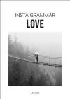 Insta Grammar: Love Cover Image