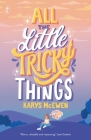 All the Little Tricky Things By Karys McEwen Cover Image