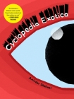 Cyclopedia Exotica By Aminder Dhaliwal Cover Image