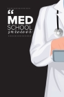 Med School Survivor: Medical Doctor Daily Schedule Undated By Audrina Rose Cover Image