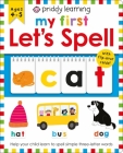 Priddy Learning: My First Let's Spell By Roger Priddy Cover Image