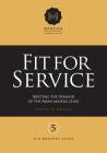 Fit for Service: Meeting the demand of the Asian middle class (R G Menzies Essays #5) By Andrew Bragg, Nick Cater (Editor) Cover Image