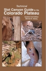 Technical Slot Canyon Guide to the Colorado Plateau Cover Image