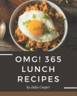 OMG! 365 Lunch Recipes: Lunch Cookbook - Your Best Friend Forever By Julia Cooper Cover Image