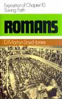 Romans 10: Saving Faith (Romans (Banner of Truth)) By Martyn Lloyd-Jones Cover Image