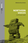 Northern Voices: Inuit Writings in English (Canada 150 Collection) By Penny Petrone (Editor) Cover Image