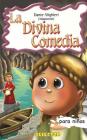La Divina Comedia: Clásicos para niños By Dante Alighieri Cover Image