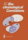 Biochronological Correlations By B. Burke-Hubbard (Translator), Jean Guex Cover Image
