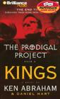 The Prodigal Project: Kings (Prodigal Project (Audio) #5) Cover Image