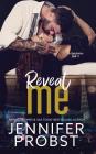 Reveal Me By Jennifer Probst Cover Image