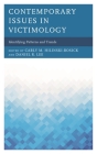 Contemporary Issues in Victimology: Identifying Patterns and Trends By Carly M. Hilinski-Rosick (Editor), Daniel R. Lee (Editor), Gaylene S. Armstrong (Contribution by) Cover Image