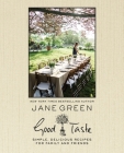Good Taste: Simple, Delicious Recipes for Family and Friends Cover Image