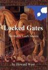 Locked Gates By Howard West Cover Image