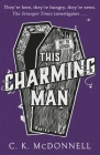 This Charming Man (The Stranger Times #2) Cover Image