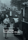 Confronting Totalitarian Minds: Jan Patocka on Politics and Dissidence Cover Image