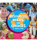 Resources, Needs, and Choices By Shantel Gobin Cover Image