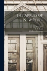 The Apples of New York By J B Lyon Company (Created by), S. a. Beach, N. O. Booth Cover Image