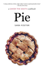 Pie: A Savor the South Cookbook (Savor the South Cookbooks) By Sara Foster Cover Image