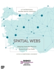 Spatial Webs: Mapping Anatolian Pasts for Research and the Public By Christopher H. Roosevelt (Editor) Cover Image