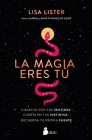 La Magia Eres Tu By Lisa Lister Cover Image