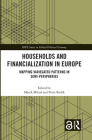 Households and Financialization in Europe: Mapping Variegated Patterns in Semi-Peripheries By Marek Mikus (Editor), Petra Rodik (Editor) Cover Image