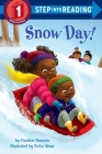 Snow Day! (Step into Reading) By Candice Ransom, Erika Meza (Illustrator) Cover Image