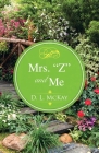 Mrs. Z and Me Cover Image