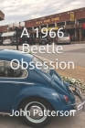 A 1966 Beetle Obsession Cover Image