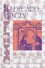 Hildegard of Bingen: Healing and the Nature of the Cosmos Cover Image
