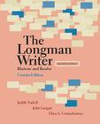 The Longman Writer: Rhetoric and Reader By Judith Nadell, John Langan, Eliza Comodromos Cover Image