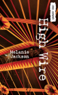 High Wire (Orca Currents) By Melanie Jackson Cover Image
